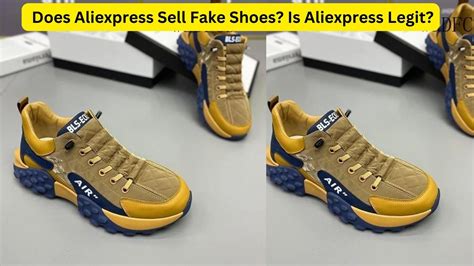 do aliexpress sell fake shoes